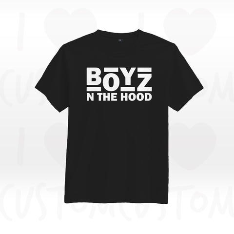 T-shirt ilovecustom noir boyz n the hood